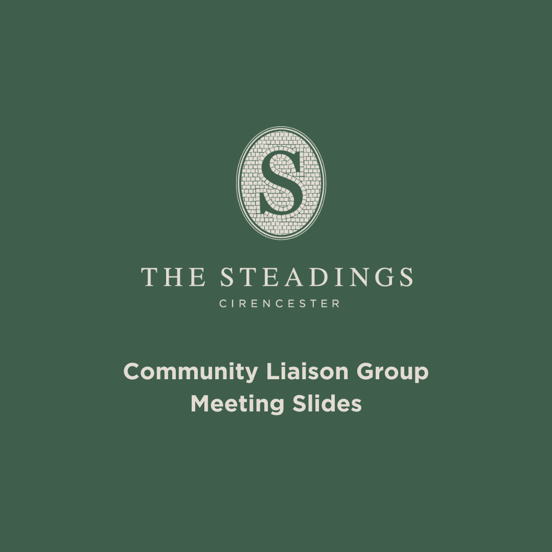 The Steadings, Community Liaison Group Meeting. Presentation. 23 January 2024.